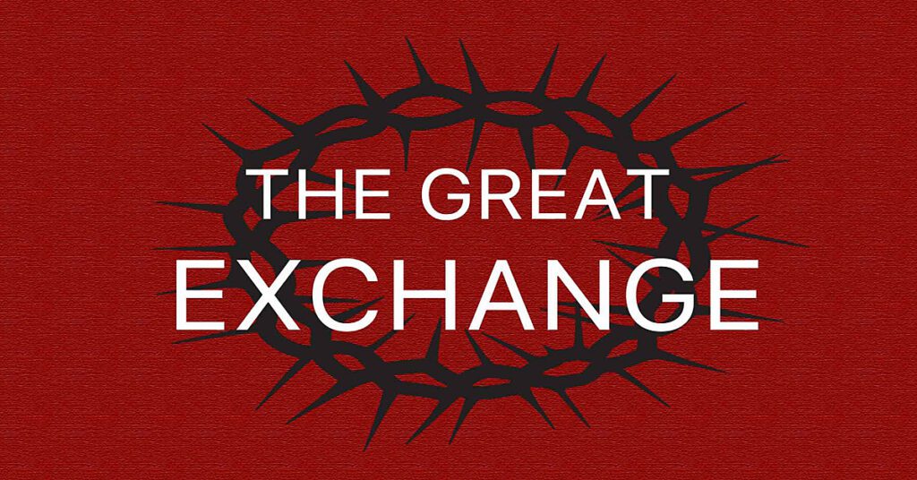 “The Great Exchange Changes Everything” – 7/13/25
