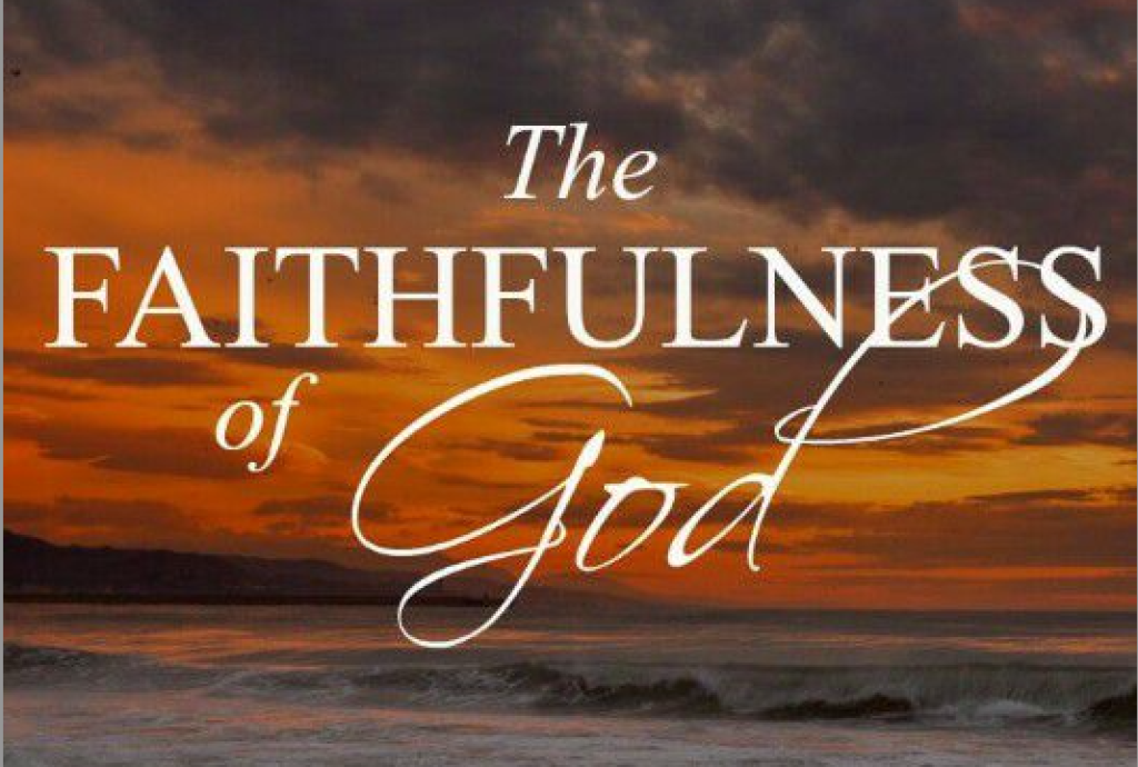 “The Faithfulness of God” – 06/07/26